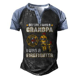 Mens Before I Was A Grandpa I Was A Firefightergifts Men's Henley Raglan T-Shirt | Mazezy