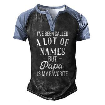 Mens Ive Been Called A Lot Of Names Papa Favorite Men's Henley Raglan T-Shirt | Mazezy
