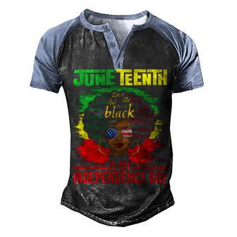 Juneteenth Is My Independence Day African Flag Black History Men's Henley Shirt Raglan Sleeve 3D Print T-shirt | Favorety CA