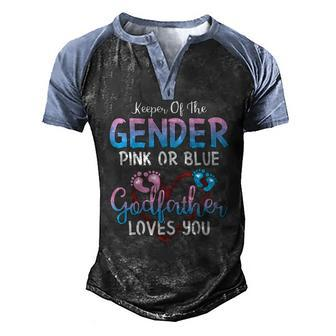 Keeper Of The Gender Pink Or Blue Godfather Loves You Daddy Men's Henley Raglan T-Shirt | Mazezy