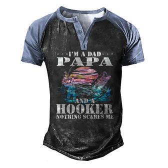 I M A Dad Papa And A Hooker Nothing Scares Me Men's Henley Raglan T-Shirt | Mazezy UK