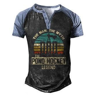 Man Myth Legend Dad Pond Hockey Player Men's Henley Raglan T-Shirt | Mazezy