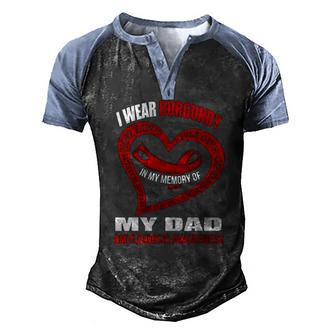 In My Memory Of My Dad Amyloidosis Awareness Men's Henley Raglan T-Shirt | Mazezy