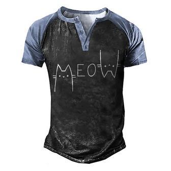 Meow Cat Shirt Meow Kitty Funny Cats Mom And Cat Dad 238 Trending Shirt Men's Henley Shirt Raglan Sleeve 3D Print T-shirt | Favorety UK