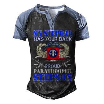 My Stepdad Has Your Back Proud Army 685 Shirt Men's Henley Shirt Raglan Sleeve 3D Print T-shirt | Favorety DE