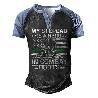 My Stepdad Is A Hero In Combat Boots 684 Shirt Men's Henley Shirt Raglan Sleeve 3D Print T-shirt | Favorety UK