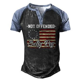 Not Offended Betsy Ross Flag Retro Vintage Patriotic Men's Henley Raglan T-Shirt | Mazezy