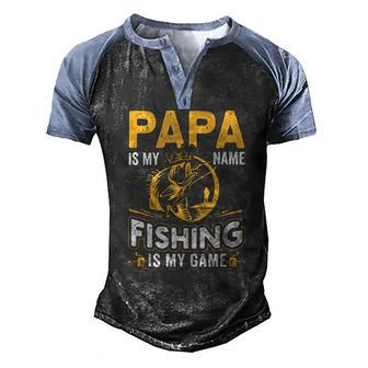 Papa Is My Name Fishing Is My Game Men's Henley Raglan T-Shirt | Mazezy