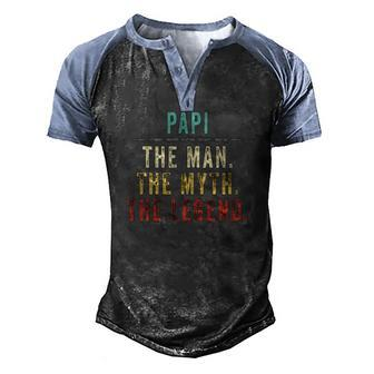 Papi Fathers Day For Papi Man Myth Legend Men's Henley Raglan T-Shirt | Mazezy