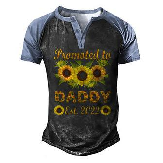Promoted To Daddy Est 2022 Sunflower Men's Henley Raglan T-Shirt | Mazezy