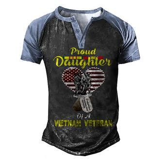 Proud Daughter Of A Vietnam Veteran Veterans Day Men's Henley Shirt Raglan Sleeve 3D Print T-shirt - Monsterry AU
