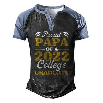 Proud Papa Of 2022 College Graduate Grandpa Graduation Men's Henley Raglan T-Shirt | Mazezy