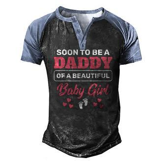 Soon To Be A Daddy Of A Baby Girl Pink Baby Announcement Tee Men's Henley Raglan T-Shirt | Mazezy