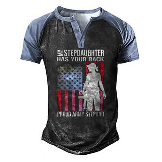 My Stepdaughter Has Your Back Proud Army Stepdad Men's Henley Raglan T-Shirt | Mazezy