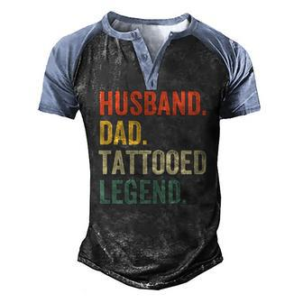 Mens Tattoo Husband Dad Tattooed Legend Vintage Men's Henley Raglan T-Shirt | Mazezy