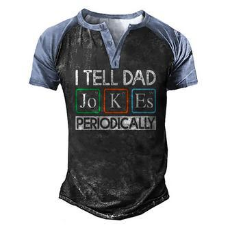 I Tell Dad Jokes Periodically Vintage Fathers Day Men's Henley Raglan T-Shirt | Mazezy