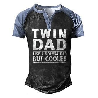 Mens Twin Dad Like A Normal Dad Dad Of Twins Fathers Day Men's Henley Raglan T-Shirt | Mazezy