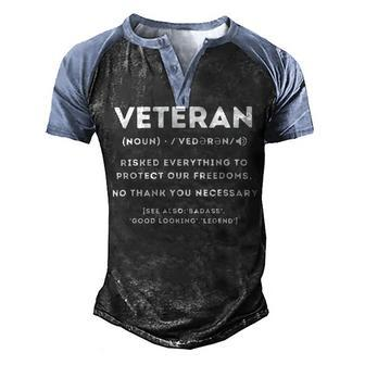 Veteran Definition Funny Proud Veteran Military Meaning T-Shirt Men's Henley Shirt Raglan Sleeve 3D Print T-shirt - Monsterry