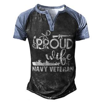 Veteran Veterans Day Proud Wife Of A Navy Veteran 344 Navy Soldier Army Military Men's Henley Shirt Raglan Sleeve 3D Print T-shirt - Monsterry DE