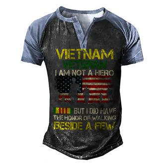 Veteran Veterans Day Vietnam Veteran I Am Not A Hero But I Did Have The Honor 65 Navy Soldier Army Military Men's Henley Shirt Raglan Sleeve 3D Print T-shirt - Monsterry