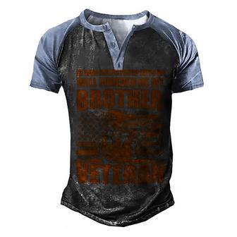 Veterans Day Gifts Forever Brother Veteran Men's Henley Shirt Raglan Sleeve 3D Print T-shirt - Monsterry UK