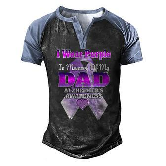 I Wear Purple In Memory Of My Dad Alzheimers Awareness Men's Henley Raglan T-Shirt | Mazezy