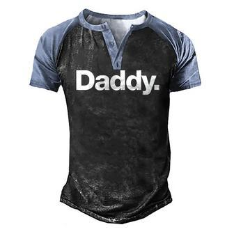 The Word Daddy A That Says Daddy Men's Henley Raglan T-Shirt | Mazezy