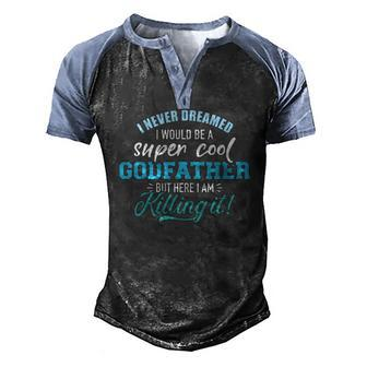 This Is What The Worlds Greatest Godfather Looks Like Men's Henley Raglan T-Shirt | Mazezy