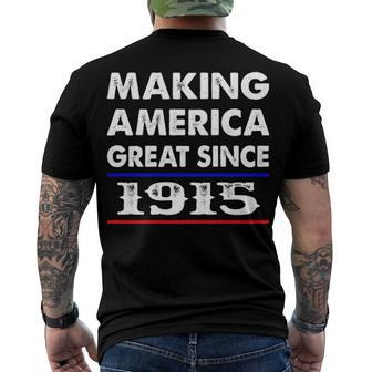 1915 Birthday Making America Great Since 1915 Men's T-Shirt Back Print - Seseable