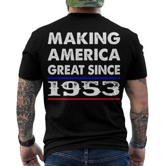 1953 Birthday Making America Great Since 1953 Men's T-Shirt Back Print - Seseable