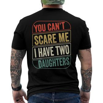 2021 - You Cant Scare Me I Have Two Daughters Dad Joke Essential Men's Back Print T-shirt | Mazezy