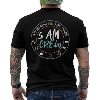 5 Am Crew A Different Kind Of Crazy Workout Gym Men's Back Print T-shirt | Mazezy