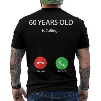 60 Years Old Is Calling Cute Happy 60Th Birthday Party Men's T-shirt Back Print - Seseable