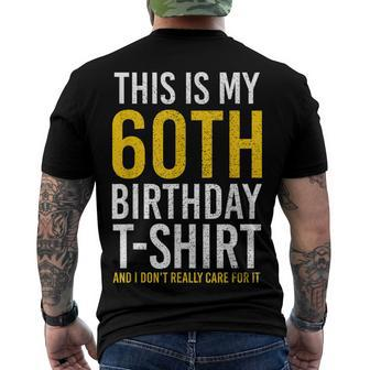 This Is My 60Th Birthday Outfit Turning 60 Men's T-shirt Back Print - Seseable