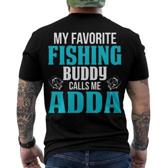 Adda Grandpa Fishing My Favorite Fishing Buddy Calls Me Adda Men's T-Shirt Back Print - Seseable