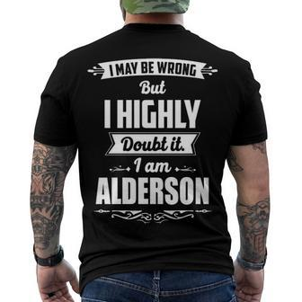 Alderson Name I May Be Wrong But I Highly Doubt It Im Alderson Men's T-Shirt Back Print - Seseable