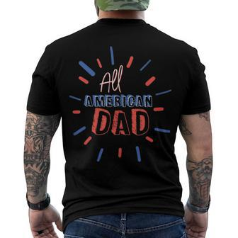 Mens All American Dad 4Th Of July Family Matching Cute Holiday Men's T-shirt Back Print - Seseable