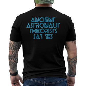 Ancient Astronaut Theorists Say Yes Alien Men's Back Print T-shirt | Mazezy
