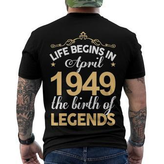 April 1949 Birthday Life Begins In April 1949 V2 Men's T-Shirt Back Print - Seseable
