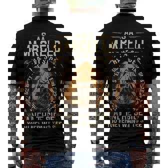 As A Marcello I Have A 3 Sides And The Side You Never Want To See Men's Crewneck Short Sleeve Back Print T-shirt | Seseable CA