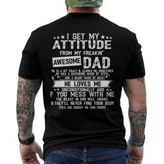 I Get My Attitude From My Freaking Awesome Dad Fathers Day Men's Back Print T-shirt | Mazezy