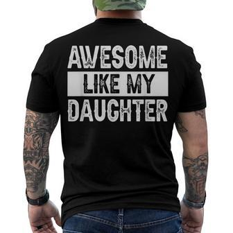 Awesome Like My Daughter Fathers Day V2 Men's Back Print T-shirt | Mazezy