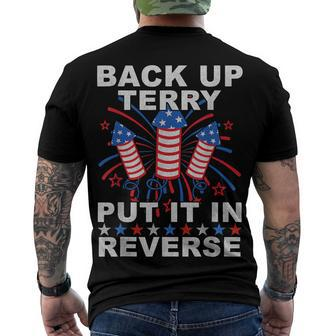 Back Up Terry Put It In Reverse Firework 4Th Of July Men's Back Print T-shirt