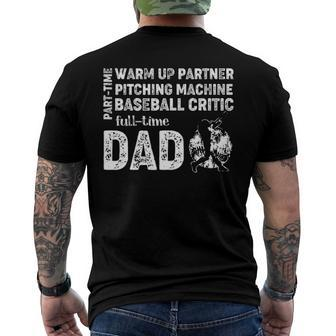 Mens Baseball Dad Part Time Warm Up Partner Full Time Dad Men's Back Print T-shirt | Mazezy