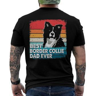 Mens Best Border Collie Dog Dad Ever Dog Lovers Men's Back Print T-shirt | Mazezy