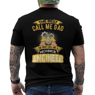 The Best Call Me Dad Call Me A Mechanical Engineer Men's Back Print T-shirt | Mazezy