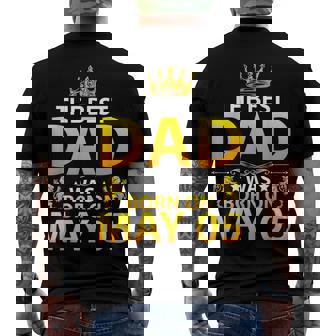 The Best Dad Was Born On May 05 Happy Birthday Father Papa Men's T-shirt Back Print - Seseable
