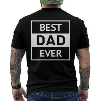 Best Dad Ever For Dad For Fathers Day Men's Back Print T-shirt | Mazezy