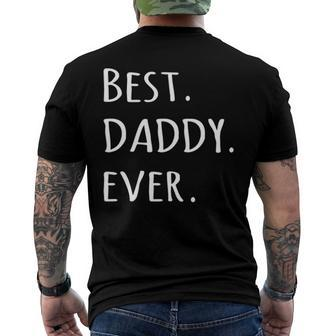 Best Daddy Ever Daddyfathers Day Tee Men's Back Print T-shirt | Mazezy AU