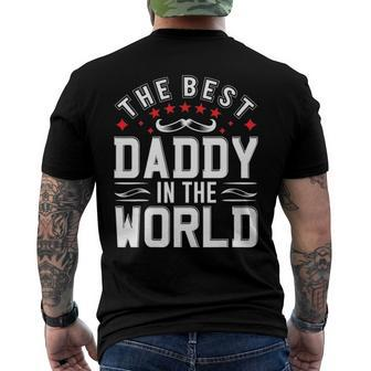 Mens The Best Daddy In The World Father Dad Fathers Day Men's Back Print T-shirt | Mazezy